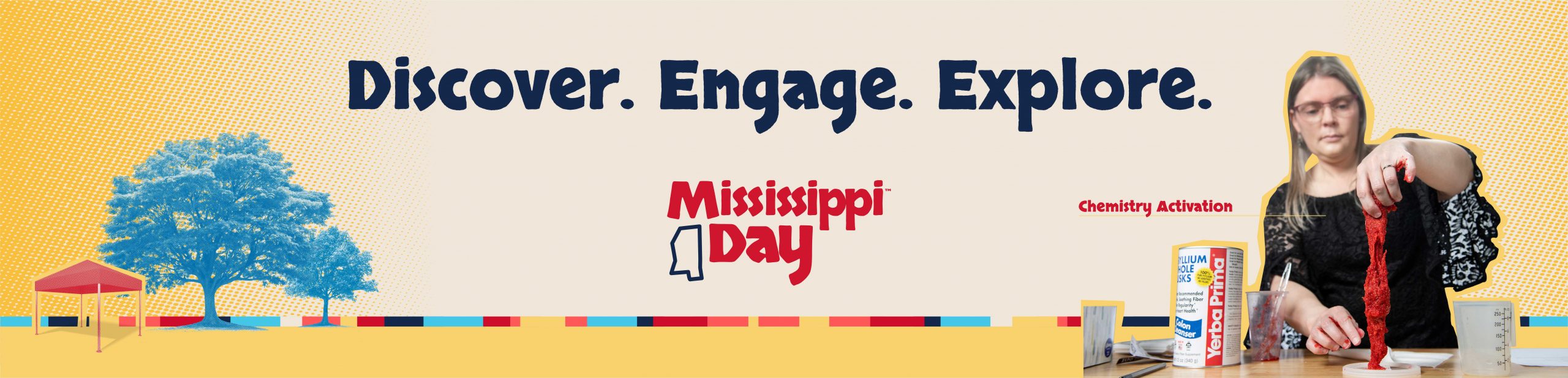 Discover. Engage. Explore. Mississippi Day. Faculty conducting a chemistry activation.